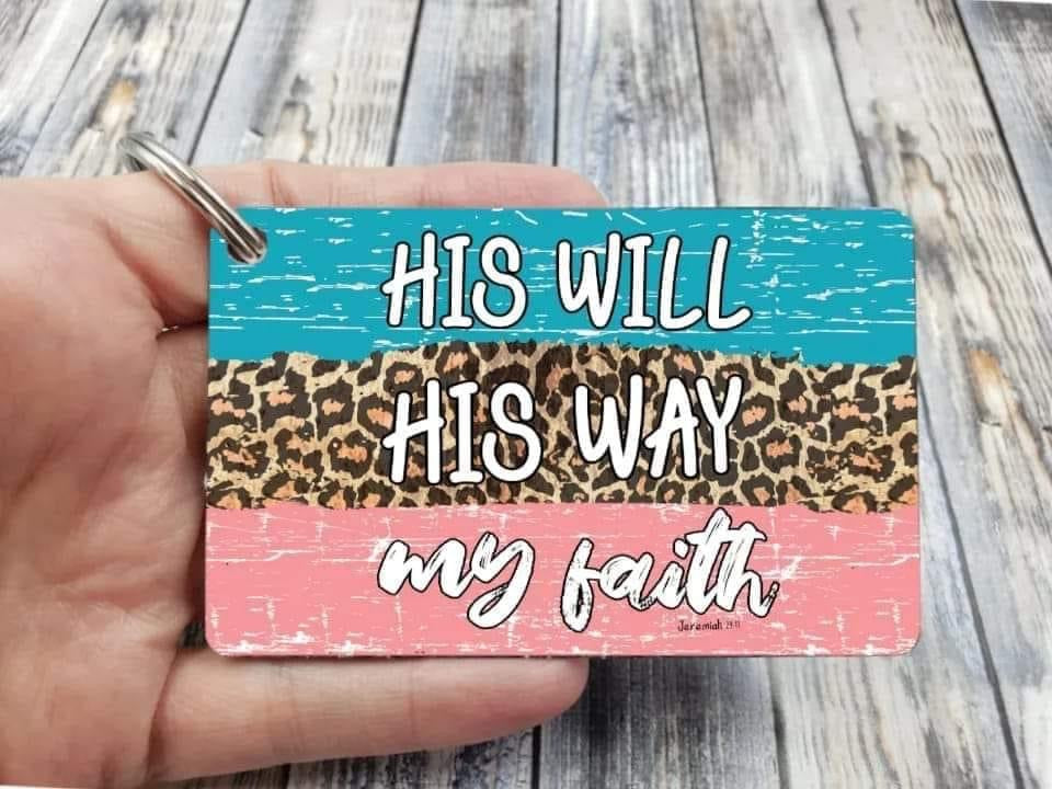 His Will His Way My Faith Keychain